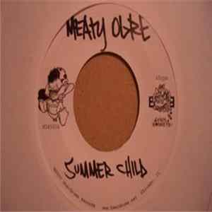 Meaty Ogre / DJ Om - Summer Child / Sunset At Midnight Album