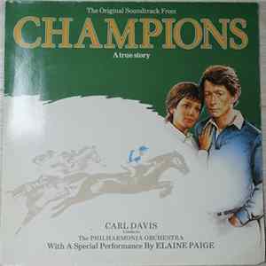 Carl Davis , Philharmonia Orchestra - The Original Soundtrack From Champions (A true story) Album