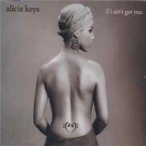 Alicia Keys - If I Ain't Got You Album