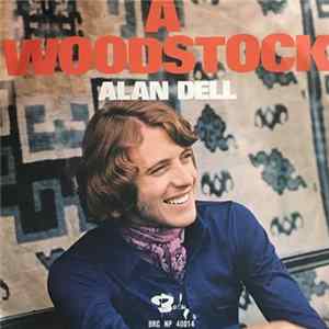 Alan Dell - A Woodstock Album