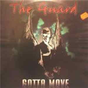The Guard - Gotta Move Album