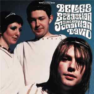 Belle & Sebastian - Sing Jonathan David Album