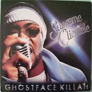 Ghostface Killah - Supreme Clientele Album