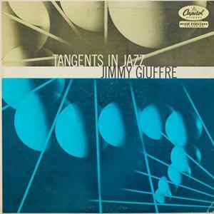 The Jimmy Giuffre Four - Tangents In Jazz Album