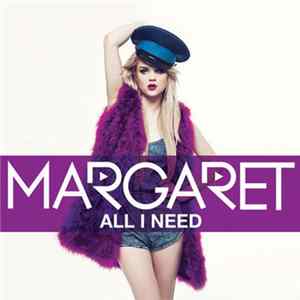 Margaret - All I Need Album