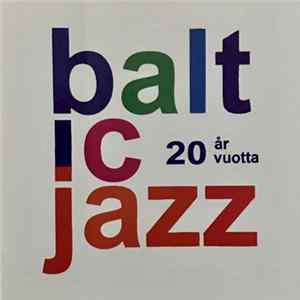 Various - Baltic Jazz 20 Years Album