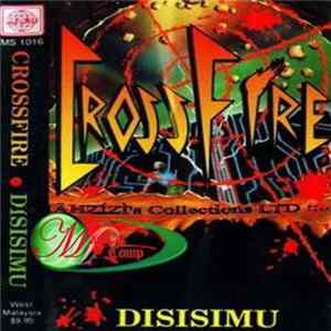 Crossfire - Disisimu Album