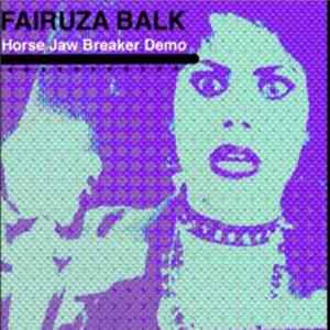 Fairuza Balk - Horse Jaw Breaker Demo Album