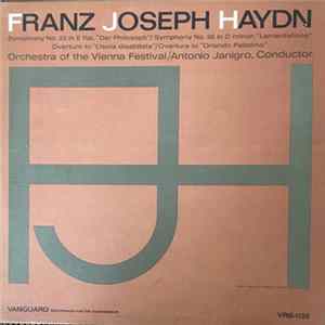 Franz Joseph Haydn, Orchestra Of The Vienna Festival, Antonio Janigro - Symphony No. 22 In E Flat, "Der Philosoph" / Symphony No.26 In D Minor, "Lamentatione"/ Overture To "L'isola Disbitata"/ Overture To "Orlando Paladino" Album