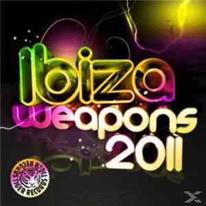Various - Tiger Records Pres. Ibiza Weapons 2011 Album