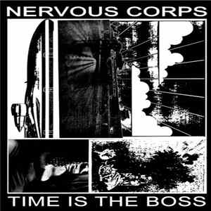 Nervous Corps - Time Is The Boss Album