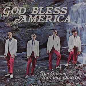 The Gospel Builders Quartet - God Bless America Album