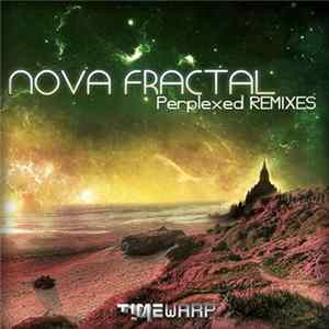 Nova Fractal - Perplexed Remixes Album