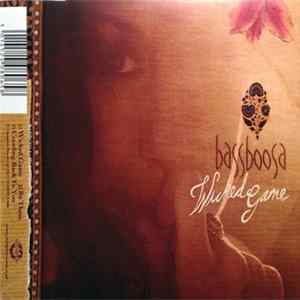 Bassboosa - Wicked Game Album
