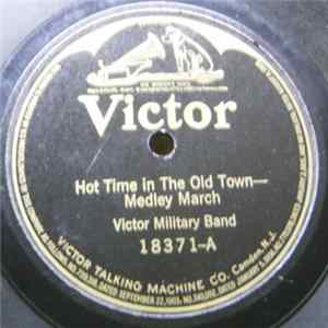 Victor Military Band - Hot Time In The Old Town / Girl I Left Behind Me Album