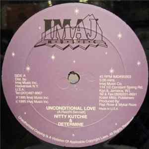 Nitty Kutchie & Determine, Angel Doolas - Unconditional Love / My Sound Album