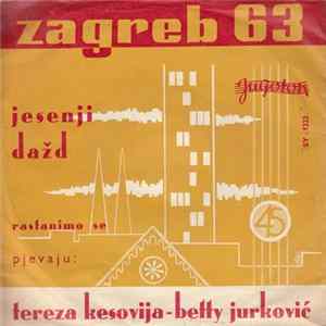 Tereza Kesovija / Betty Jurković - Rastanimo Se / Jesenji Dažd (Zagreb 63) Album