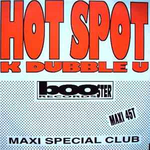 K Dubble U - Hot Spot Album