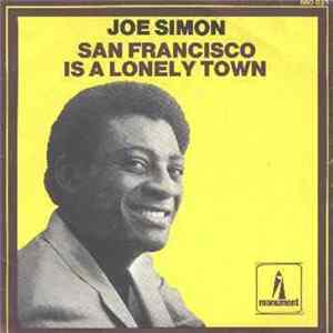 Joe Simon - San Francisco Is A Lonely Town Album
