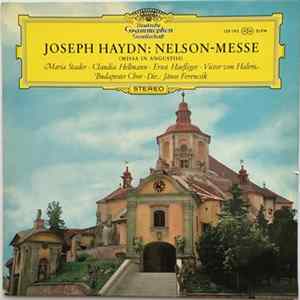 Joseph Haydn - Maria Stader · Claudia Hellmann · Ernst Haefliger · Victor von Halem, Budapester Chor · Dir.: János Ferencsik - Nelson-Messe (Missa In Angustiis) Album