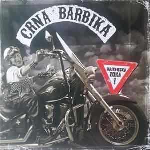Crna Barbika - Bajkerska Zona Album