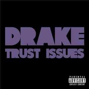 Drake - Trust Issues Album