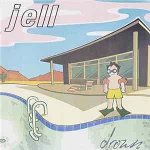 Jell - Drown Album
