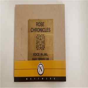 Rose Chronicles - Voice in Jail Album