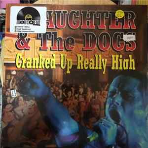 Slaughter & The Dogs - Cranked Up Really High Album