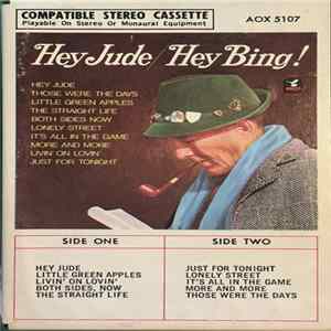 Bing Crosby With Jimmy Bowen Orchestra And Chorus, The - Hey Jude / Hey Bing! Album