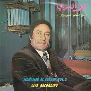 محمد العزبي = Mohamed El Ezzabi - Vol 2: مع الجماهير - تسجيل حي = Live Recording Album