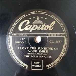 The Four Knights - I Love The Sunshine Of Your Smile / Walkin' And Whistlin' Blues Album