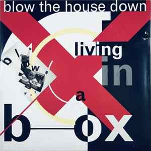 Living In A Box - Blow The House Down Album