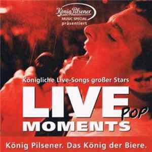 Various - König Pilsener - Live Moments: Pop Album