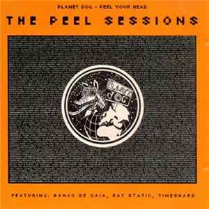 Eat Static - The Peel Sessions - Peel Your Head Album