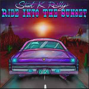 Stuart K Reilly - Ride Into The Sunset Album