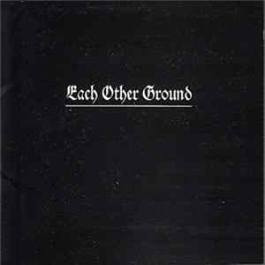 Various - Each Other Ground Album