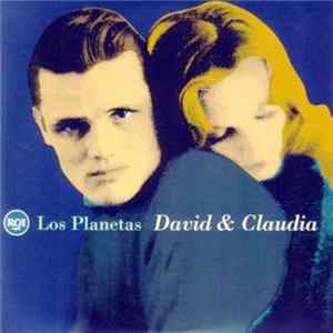 Los Planetas - David & Claudia Album