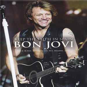 Bon Jovi - Keep The Faith In Spain Album