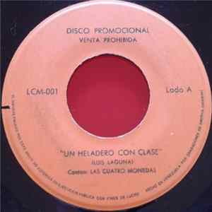 Las Cuatro Monedas - Un Heladero Con Clase / Canto A Maracaibo Album