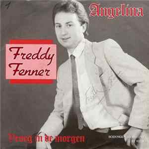 Freddy Fenner - Angelina / Vroeg In de Morgen Album