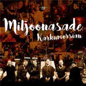 Miljoonasade - Karkumorsian Album