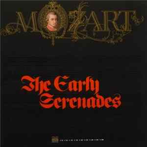 Mozart, Vienna Mozart Ensemble, English Chamber Orchestra, The Academy Of St. Martin-in-the-Fields, Vienna Philharmonic Orchestra - The Early Serenades Album