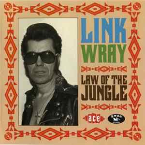 Link Wray - Law Of The Jungle Album