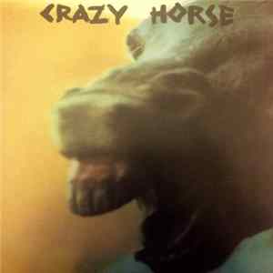 Crazy Horse - Crazy Horse Album