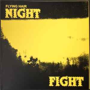 Flying Hair - Night Fight Album