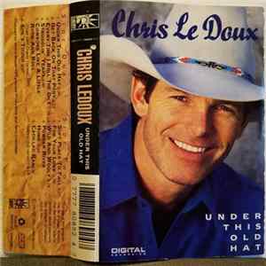 Chris LeDoux - Under This Old Hat Album