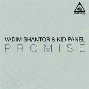 Vadim Shantor & Kid Panel - Promise Album