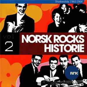 Various - Norsk Rocks Historie Vol 2 (Shadowstida 1960-1964) Album
