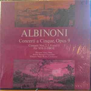 Albinoni, Vittorio Negri Bryks, Michele Visai, The Italian Baroque Ensemble - Concerti a Cinque, Opus 9 Album